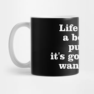 Hollywood Knights Funny Life Is Like A Bowl Of Punch Mug